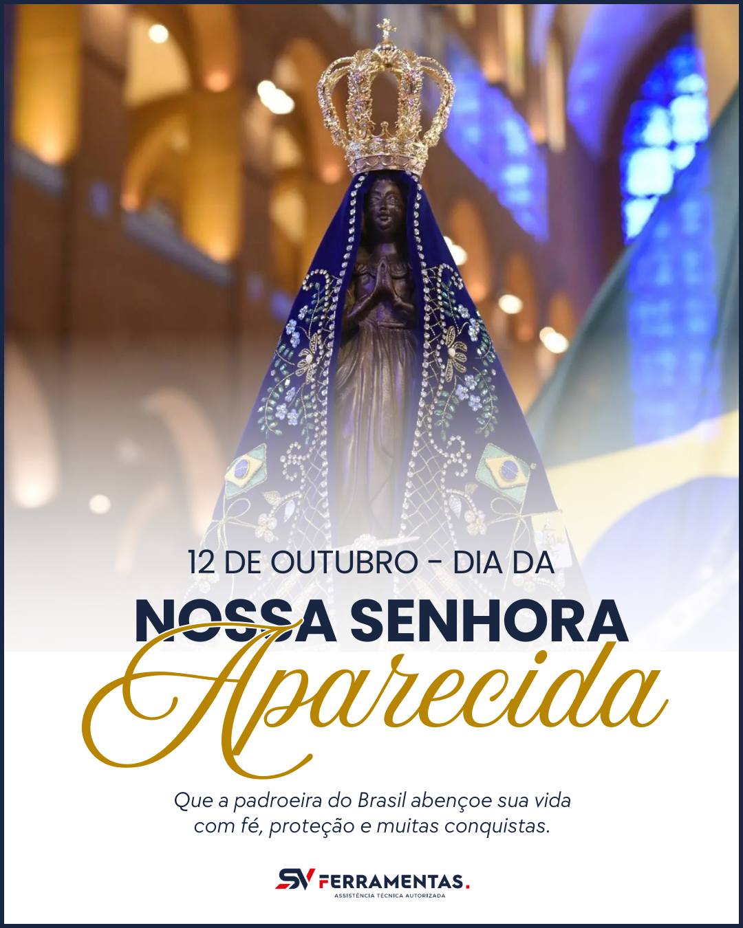 Sv Ferramentas - Dia de nossa senhora aparecida